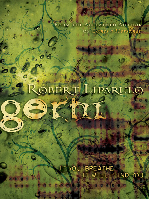 Title details for Germ by Robert Liparulo - Wait list